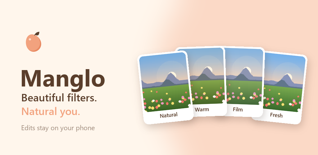 Manglo feature graphic showing Natural, Warm, Film and Fresh filters